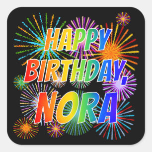 First Name "NORA", Fun "HAPPY BIRTHDAY" Square Sticker