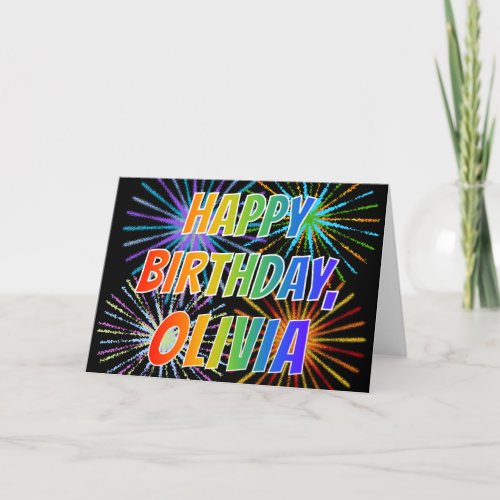 First Name OLIVIA Fun HAPPY BIRTHDAY Card