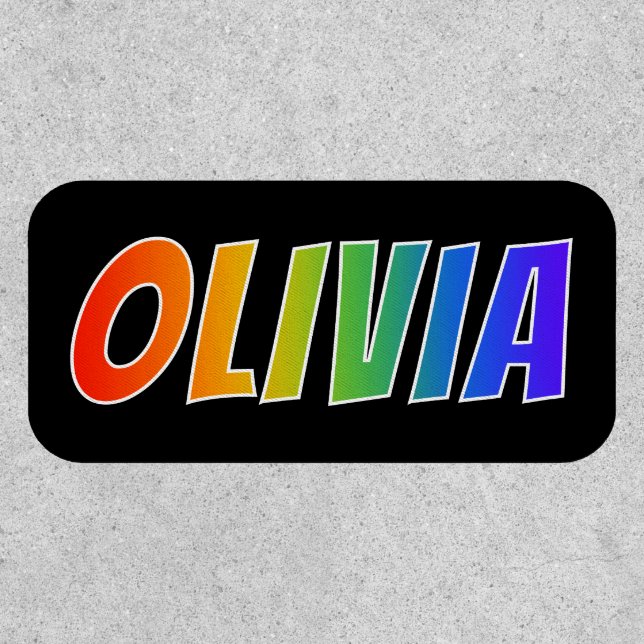 First Name "OLIVIA" ~ Fun Rainbow Coloring Patch (Front)