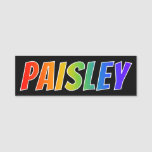[ Thumbnail: First Name "Paisley": Fun Rainbow Coloring Name Tag ]