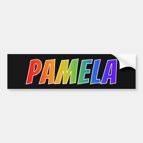 First Name PAMELA Fun Rainbow Coloring Bumper Sticker