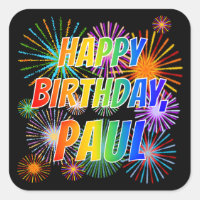 First Name "PAUL", Fun "HAPPY BIRTHDAY" Square Sticker | Zazzle