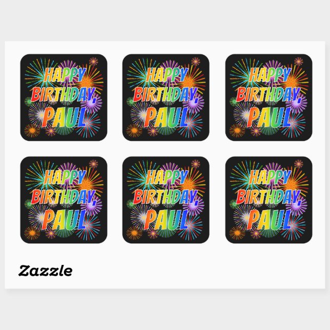 First Name "PAUL", Fun "HAPPY BIRTHDAY" Square Sticker (Sheet)