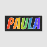 [ Thumbnail: First Name "Paula": Fun Rainbow Coloring Name Tag ]