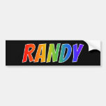 [ Thumbnail: First Name "Randy": Fun Rainbow Coloring Bumper Sticker ]