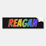[ Thumbnail: First Name "Reagan": Fun Rainbow Coloring Bumper Sticker ]