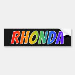 [ Thumbnail: First Name "Rhonda": Fun Rainbow Coloring Bumper Sticker ]
