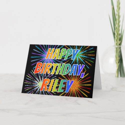 First Name RILEY Fun HAPPY BIRTHDAY Card