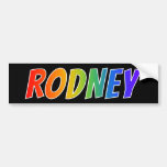[ Thumbnail: First Name "Rodney": Fun Rainbow Coloring Bumper Sticker ]