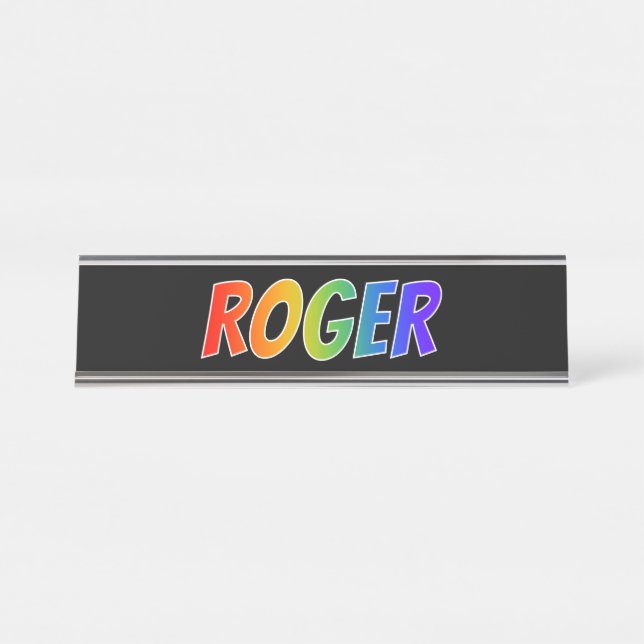 First Name "ROGER": Fun Rainbow Coloring Desk Name Plate (Front)
