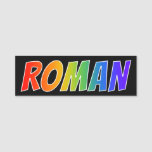 [ Thumbnail: First Name "Roman": Fun Rainbow Coloring Name Tag ]