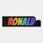 [ Thumbnail: First Name "Ronald": Fun Rainbow Coloring Bumper Sticker ]