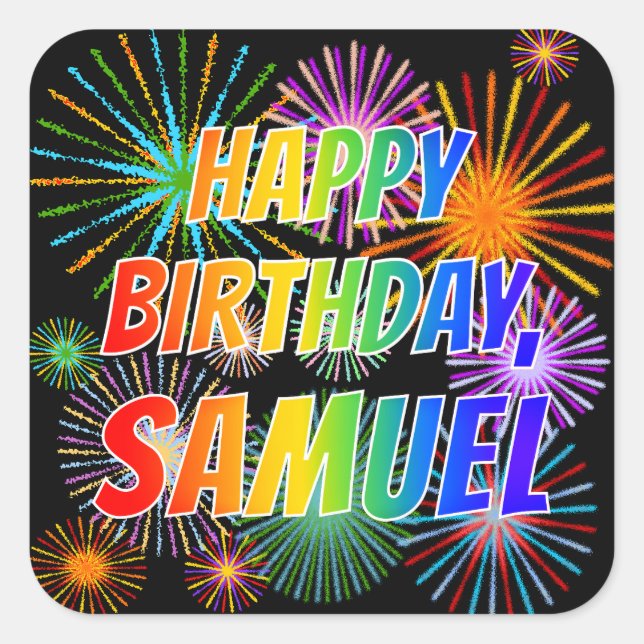 First Name "SAMUEL", Fun "HAPPY BIRTHDAY" Square Sticker (Front)