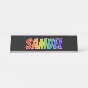 First Name "SAMUEL": Fun Rainbow Coloring Desk Name Plate
