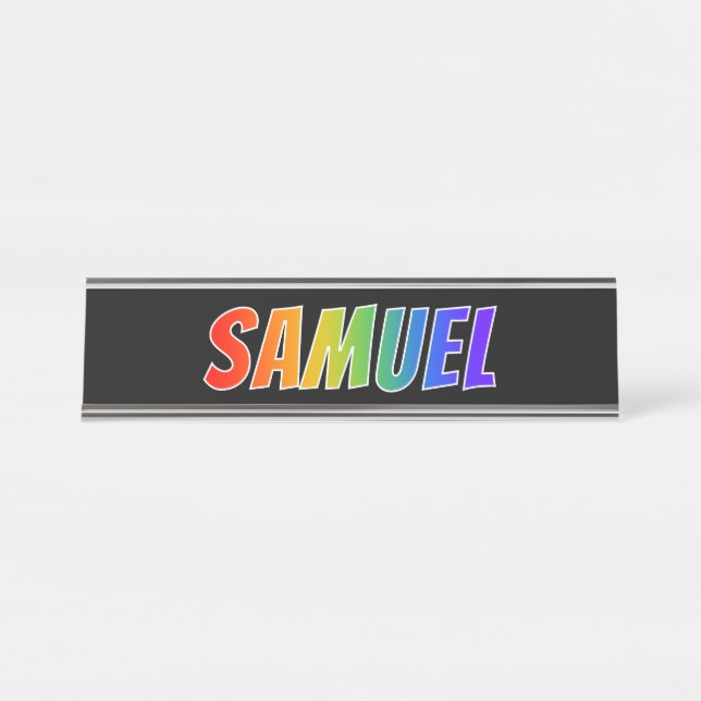 First Name "SAMUEL": Fun Rainbow Coloring Desk Name Plate (Front)