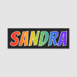 [ Thumbnail: First Name "Sandra": Fun Rainbow Coloring Name Tag ]