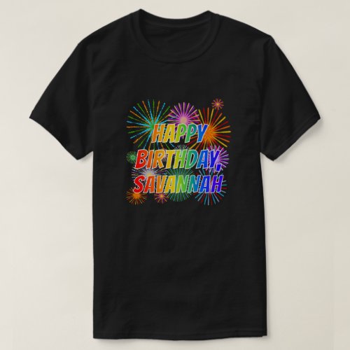 First Name SAVANNAH Fun HAPPY BIRTHDAY T_Shirt