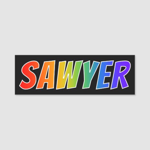 First Name SAWYER Fun Rainbow Coloring Name Tag