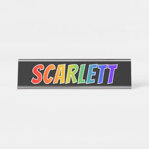 First Name SCARLETT Fun Rainbow Coloring Desk Name Plate