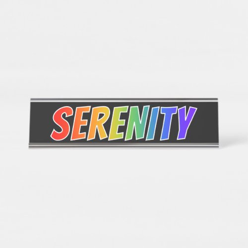 First Name SERENITY Fun Rainbow Coloring Desk Name Plate