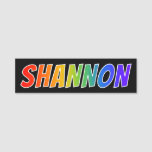 [ Thumbnail: First Name "Shannon": Fun Rainbow Coloring Name Tag ]
