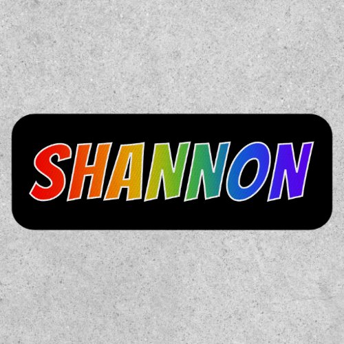 First Name SHANNON  Fun Rainbow Coloring Patch