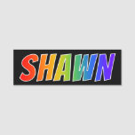[ Thumbnail: First Name "Shawn": Fun Rainbow Coloring Name Tag ]