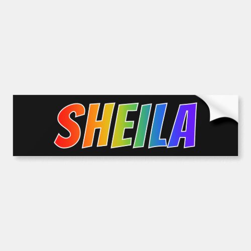 First Name SHEILA Fun Rainbow Coloring Bumper Sticker