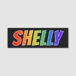 [ Thumbnail: First Name "Shelly": Fun Rainbow Coloring Name Tag ]