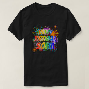 First Name "SOFIA", Fun "HAPPY BIRTHDAY" T-Shirt