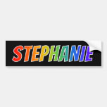[ Thumbnail: First Name "Stephanie": Fun Rainbow Coloring Bumper Sticker ]