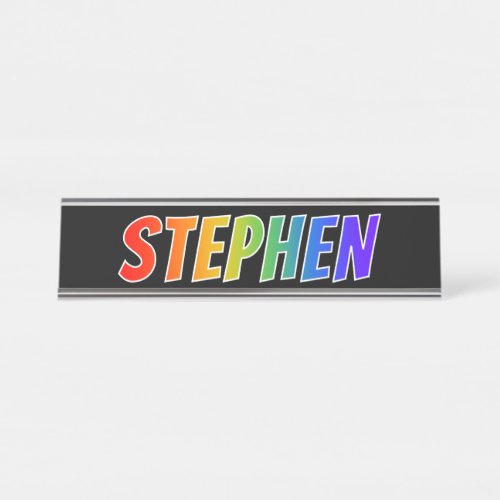 First Name STEPHEN Fun Rainbow Coloring Desk Name Plate