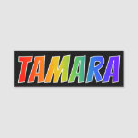 [ Thumbnail: First Name "Tamara": Fun Rainbow Coloring Name Tag ]