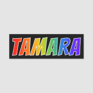 First Name "TAMARA": Fun Rainbow Coloring Tag