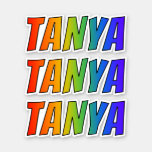 [ Thumbnail: First Name "Tanya" W/ Fun Rainbow Coloring Sticker ]