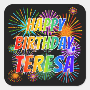 First Name "TERESA", Fun "HAPPY BIRTHDAY" Square Sticker