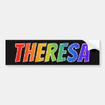 [ Thumbnail: First Name "Theresa": Fun Rainbow Coloring Bumper Sticker ]