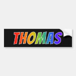 [ Thumbnail: First Name "Thomas": Fun Rainbow Coloring Bumper Sticker ]