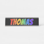 [ Thumbnail: First Name "Thomas": Fun Rainbow Coloring Desk Name Plate ]