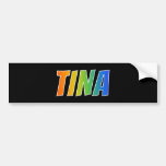 [ Thumbnail: First Name "Tina": Fun Rainbow Coloring Bumper Sticker ]