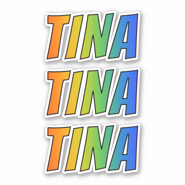 First Name "TINA" w/ Fun Rainbow Coloring Sticker (Front)