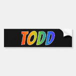 [ Thumbnail: First Name "Todd": Fun Rainbow Coloring Bumper Sticker ]