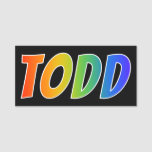 [ Thumbnail: First Name "Todd": Fun Rainbow Coloring Name Tag ]