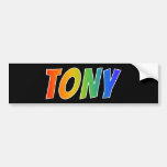[ Thumbnail: First Name "Tony": Fun Rainbow Coloring Bumper Sticker ]