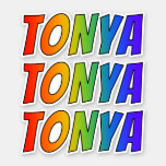 [ Thumbnail: First Name "Tonya" W/ Fun Rainbow Coloring Sticker ]