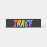[ Thumbnail: First Name "Tracy": Fun Rainbow Coloring Desk Name Plate ]