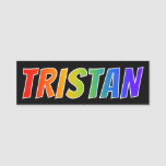 [ Thumbnail: First Name "Tristan": Fun Rainbow Coloring Name Tag ]