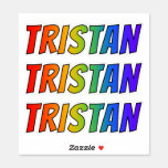 [ Thumbnail: First Name "Tristan" W/ Fun Rainbow Coloring Sticker ]