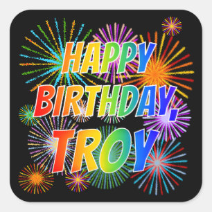 First Name "TROY", Fun "HAPPY BIRTHDAY" Square Sticker