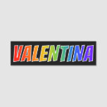 [ Thumbnail: First Name "Valentina": Fun Rainbow Coloring Name Tag ]
